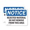 Signmission Rejected Material Do Not Remove From This Area, 10 in W x Rectangle, Vinyl Decal OS-2PACK-NS-D-710-L-18024 - alternate 1